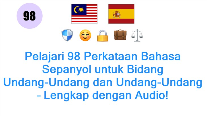 Pelajari 98 Perkataan Bahasa Sepanyol untuk Bidang Undang-Undang dan Undang-Undang – Lengkap dengan Audio!
